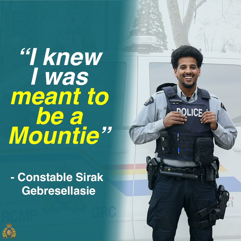 Medium shot of Constable Sirak Gebresellasie in front of a police truck, quote "I knew I was meant to be a Mountie"